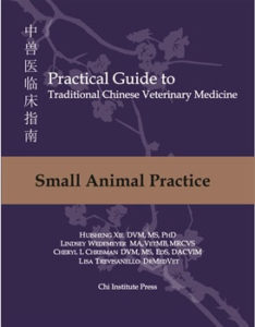 Practical Guide to Traditional Chinese Veterinary Medicine Vol. 2