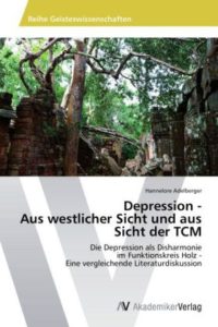 Depression – Aus westlicher Sicht und aus Sicht der TCM