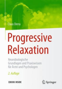 Progressive Relaxation – Neurobiologische Grundlagen und