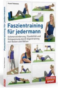 Faszientraining für jedermann