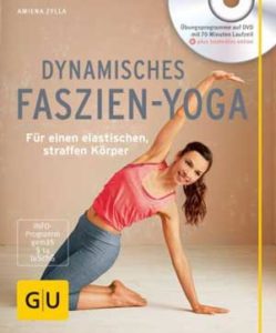 Dynamisches Faszien-Yoga, mit DVD