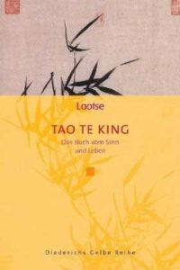 Tao Te King – Das Buch vom Sinn und Leben