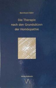 Die Therapie nach den Grundsätzen der Homöopathie