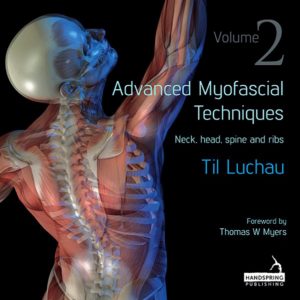 Advanced Myofascial Techniques Volume 2