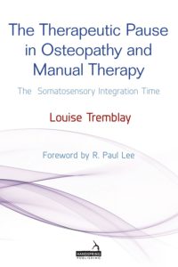 The Therapeutic Pause in Osteopathy and Manual Therapy