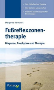 Fußreflexzonentherapie. Diagnose, Prophylaxe und Therapie