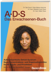 Das A.D.S.-Erwachsenen-Buch – Aufmerksamkeits-Defizit-Syndrom:
