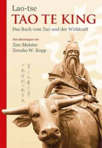 Tao Te King – Das Buch vom Tao und der Wirkkraft