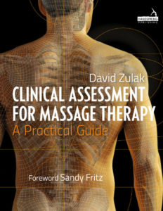 Clinical Assessment for Massage Therapy – A practical guide