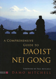 A Comprehensive Guide to Daoist Nei Gong