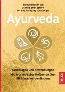 Ayurveda: Grundlagen und Anwendungen