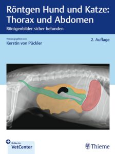 Röntgen Hund und Katze: Thorax und Abdomen